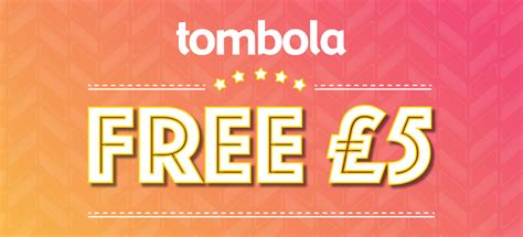 tombola bonuscode|Claim your FREE £5 today .